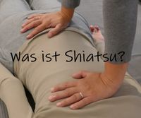 Was ist Shiatsu?